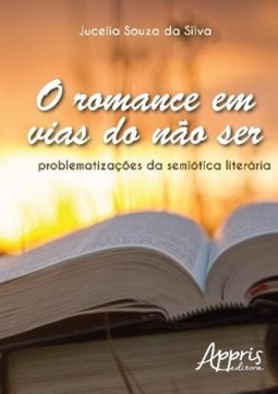 O romance em vias do nào ser: problematizações da semiótica literária