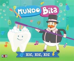 MUNDO BITA: XIC, XIC, XIC