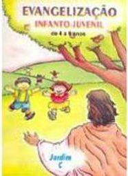 Evangelização Infanto-Juvenil de 4 a 6 Anos: Jardim C