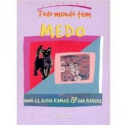Todo Mundo Tem Medo (Todo Mundo Tem #3)