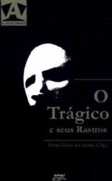 O Trágico e Seus Rastros