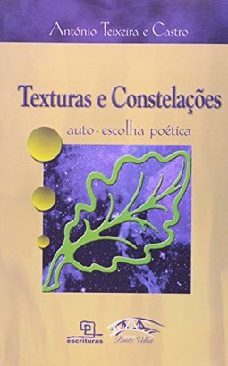Texturas e Constelações: Auto-Escolha Poética