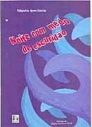 Noite com Medo de Escuridão