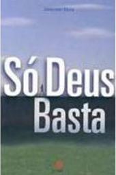 Só Deus Basta