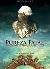 Pureza fatal