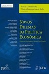 Novos dilemas da política econômica: Ensaios em homenagem a Dionisio Dias Carneiro