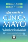 Lições de gestão da Clínica Mayo