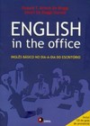 English in the office: inglês básico no dia-a-dia do escritório
