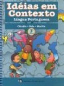 Idéias em Contexto: Língua Portuguesa - 3 série - 1 grau