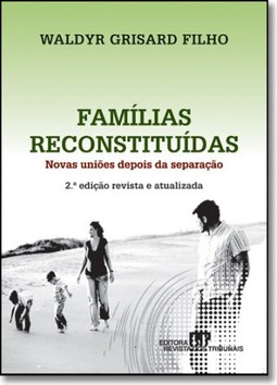 Familias Reconstituidas Novas Unioes Depois Da Separacao