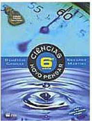 Ciências: Novo Pensar - 6 série - 1 grau