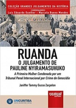 Ruanda - O Julgamento de Pauline Nyiramasuhuko (Grandes Julgamentos da História)