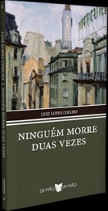 Ninguém Morre Duas Vezes