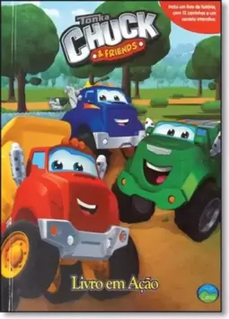 Chuck And Friends - Livro Em Acao