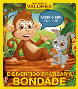 É divertido praticar a bondade