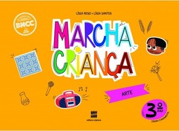 Marcha criança - Arte - 3º ano