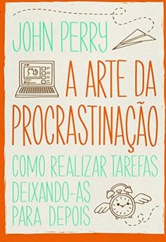 A Arte da procrastinaÇao