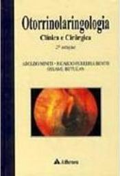 Otorrinolaringologia: Clínica e Cirurgia