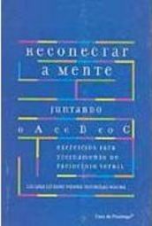 Reconectar a Mente Juntando o A e o B e o C