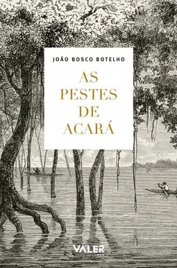 As pestes de Acará