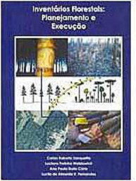 Inventários Florestais: Planejamento e Execução