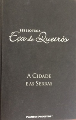 A cidade e as serras