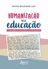 Humanização pela educação: a influência da pessoa do professor