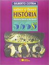 Saber e Fazer História: História Geral e do Brasil - 8 série - 1 grau