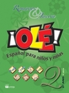 Olé - Español para niños y niñas - 2º ano / 1ª série