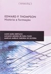Edward P. Thompson - História e formação