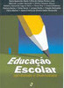 Educação Escolar: Identidade e Diversidade