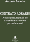 Contrato agrário: novos paradigmas do arrendamento e da parceria rural