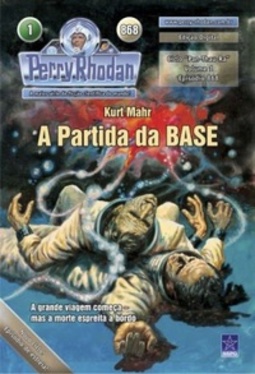 A Partida da BASE (Perry Rhodan #868)