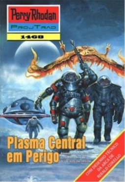 Plasma Central em Perigo (Perry Rhodan #1468)