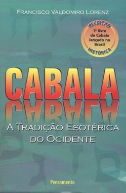 Cabala: a tradição esotérica do ocidente