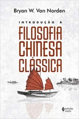 Introdução à Filosofia Chinesa Clássica