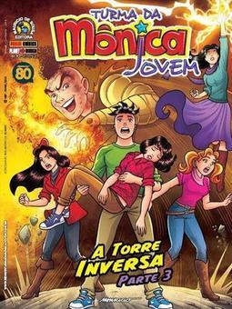 TURMA DA MONICA JOVEM #92: A TORRE INVERSA - PARTE 3