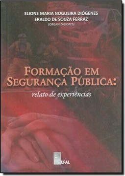 Formação em Segurança Pública - Relato de Experiências