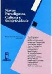 Novos Paradigmas, Cultura e Subjetividade