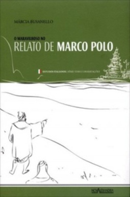 O maravilhoso o relato de Marco Polo (Testes e Dissertações)