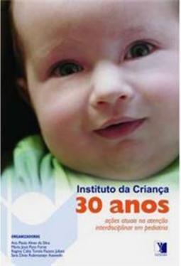 Instituto da Criança 30 Anos