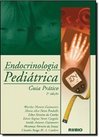 Endocrinologia Pediátrica: um Guia Prático