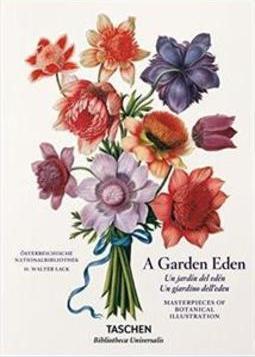 A GARDEN EDEN: MASTERPIECES OF BOTANICAL ILLUSTRATION