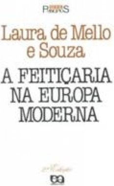 A Feitiçaria na Europa Moderna