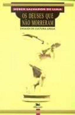 Os Deuses Que Não Morreram