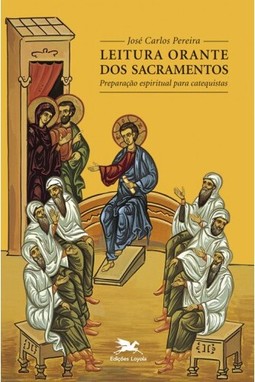 Leitura orante dos sacramentos