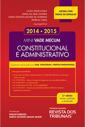 Mini Vade Mecum Constitucional e Administrativo: Legislação Selecionada Para OAB, Concursos e Prática Profossional