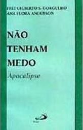 Não Tenham Medo! Apocalipse