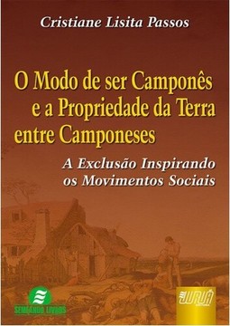 Modo de Ser Camponês e a Propriedade da Terra entre Camponeses, O