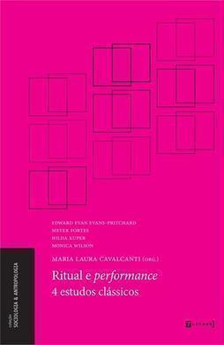 RITUAL E PERFORMANCE: 4 ESTUDOS CLASSICOS